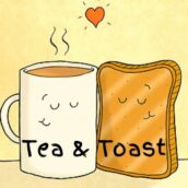 Tea and Toast